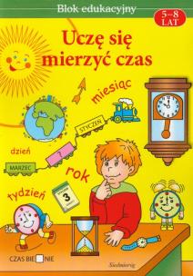 Okładka książki Uczę się mierzyć czas 5-8 lat