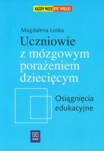 Okładka książki Uczniowie z mózgowym porażeniem dziecięcym