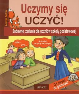 Okładka książki Uczymy się uczyć. Zabawne zadania dla uczniów SP