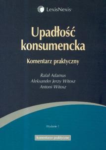 Okładka książki Upadłość konsumencka Komentarz praktyczny