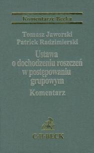 Okładka książki Ustawa o dochodzeniu roszczeń w postępowaniu grupowym komentarz
