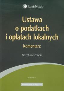 Okładka książki Ustawa o podatkach i opłatach lokalnych