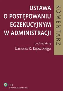 Okładka książki Ustawa o postępowaniu egzekucyjnym w administracji