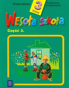 Okładka książki Wesoła szkoła 3 Matematyka Część 3