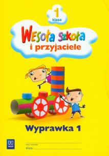 Okładka książki Wesoła szkoła i przyjaciele 1 Wyprawka 1 WSiP