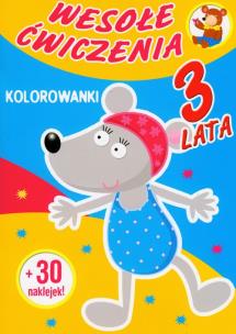 Okładka książki Wesołe ćwiczenia Kolorowanki 3 lata