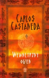 Okładka książki Wewnętrzny ogień - Carlos Castaneda