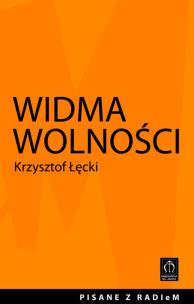 Okładka książki Widma wolności