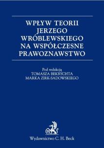 Opakowanie Wpływ teorii Jerzego Wróblewskiego na współczesne prawoznawstwo