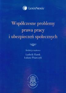 Opakowanie Współczesne problemy prawa pracy i ubezpieczeń społecznych