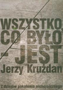 Okładka książki Wszystko co było jest
