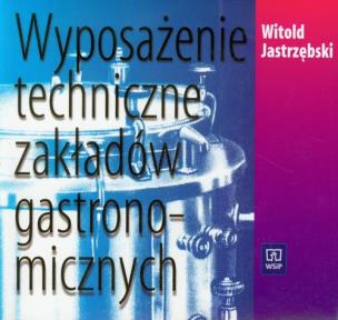 Okładka książki Wyposażenie techniczne zakładów gastr...WSiP