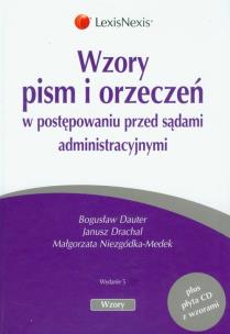 Okładka książki Wzory pism i orzeczeń w postępowaniu przed sądami administracyjnymi + CD