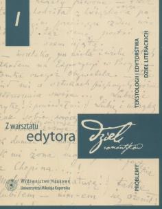 Okładka książki Z warsztatu edytora dzieł romantyków