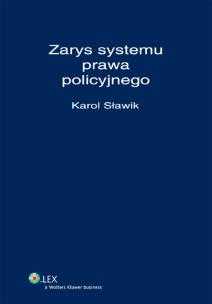 Okładka książki Zarys systemu prawa policyjnego