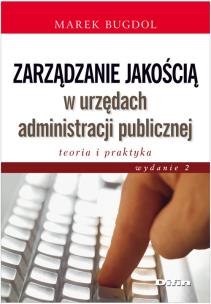 Okładka książki Zarządzanie jakością w urzędach administracji publicznej
