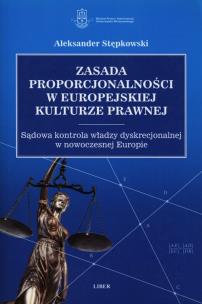 Okładka książki Zasada proporcjonalności w europejskiej kulturze prawnej