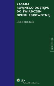 Okładka książki Zasada równego dostępu do świadczeń opieki zdrowotnej