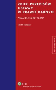 Okładka książki Zbieg przepisów ustawy o prawie karnym