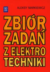 Okładka książki Zbiór zadań z elektrotechniki  Markiewicz  WSiP