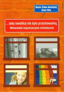 Okładka książki Żeby świetlica nie była przechowalnią