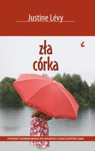 Okładka książki Zła córka - Justine Levy