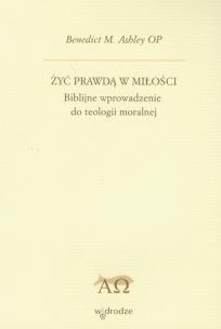 Okładka książki Żyć prawdą w miłości