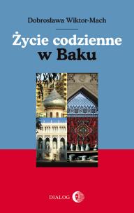 Okładka książki Życie codzienne w Baku
