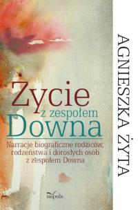 Okładka książki Życie z zespołem Downa