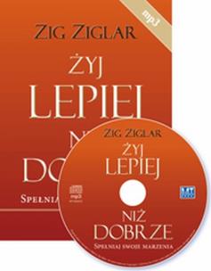 Okładka książki Żyj lepiej niż dobrze MP3 - Audiobook