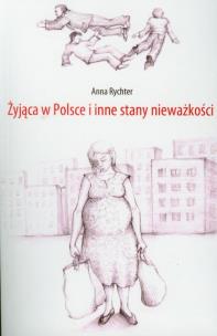 Okładka książki Żyjąca w Polsce i inne stany nieważkości