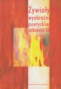 Opakowanie Żywioły wyobraźni poetyckiej pokolenia 68