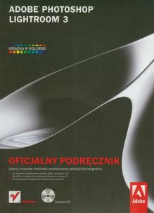 Okładka książki Adobe Photoshop Lightroom 3. Oficjalny podręcznik