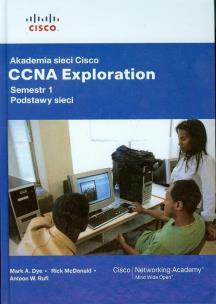 Okładka książki Akademia sieci Cisco CCNA Exploration Semestr 1 + CD