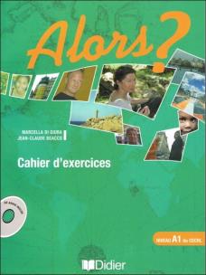 Okładka książki Alors ? niveau A1 Ćwiczenia + CD audio