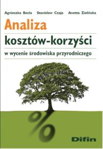 Okładka książki Analiza kosztów-korzyści w wycenie środowiska przyrodniczego