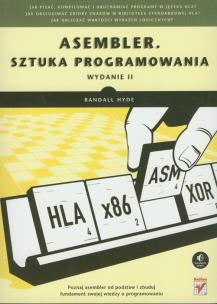 Okładka książki Asembler. Sztuka programowania. Wydanie II