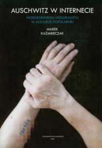 Okładka książki Auschwitz w Internecie