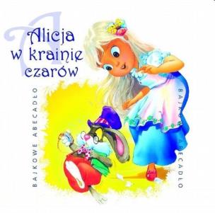 Okładka książki Bajkowe Abecadło - Alicja w krainie czarów - Audiobook