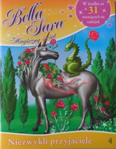 Okładka książki Bella Sara Magiczny świat 04 Niezwykli przyjaciele