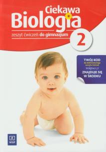 Okładka książki Biologia GIM Ciekawa biologia 2 ćw w.2012 WSIP