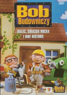 Okładka książki Bob Budowniczy - Walec, gwiazda Rocka i inne historie