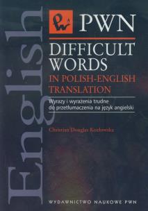 Okładka książki Difficult Words in Polish-English Translation