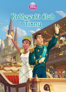 Okładka książki Disney - Królewski ślub Tiany