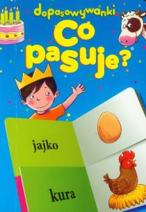 Okładka książki Dopasowywanki - Co pasuje?