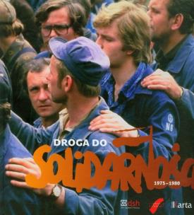 Okładka książki Droga do Solidarności 1975-1980