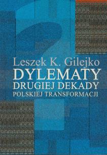 Okładka książki Dylematy drugiej dekady polskiej transformacji