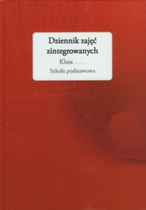 Okładka książki Dziennik zajęć zintegrowanych