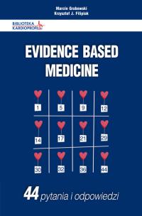 Okładka książki Evidence Based Medicine 44 pytania i odpowiedzi