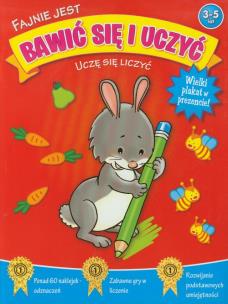 Okładka książki Fajnie jest bawić się i uczyć - Uczę się liczyć